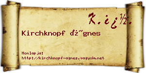 Kirchknopf Ágnes névjegykártya